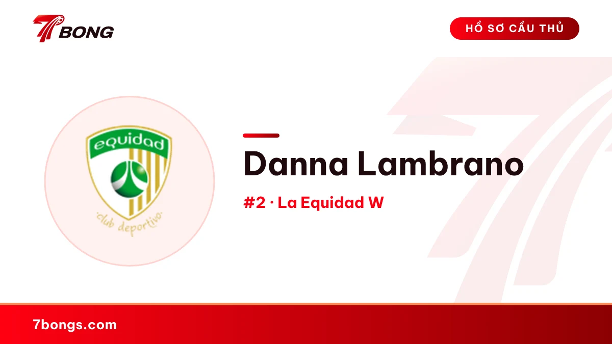 Danna Lambrano — La Equidad W