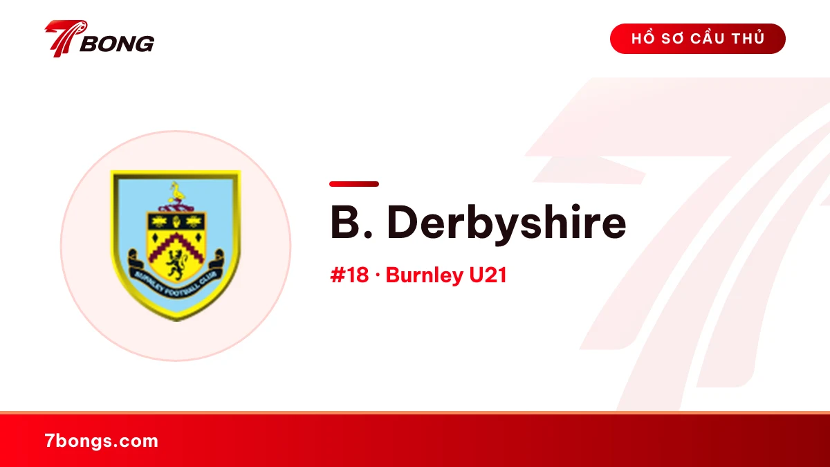 B. Derbyshire — Burnley U21
