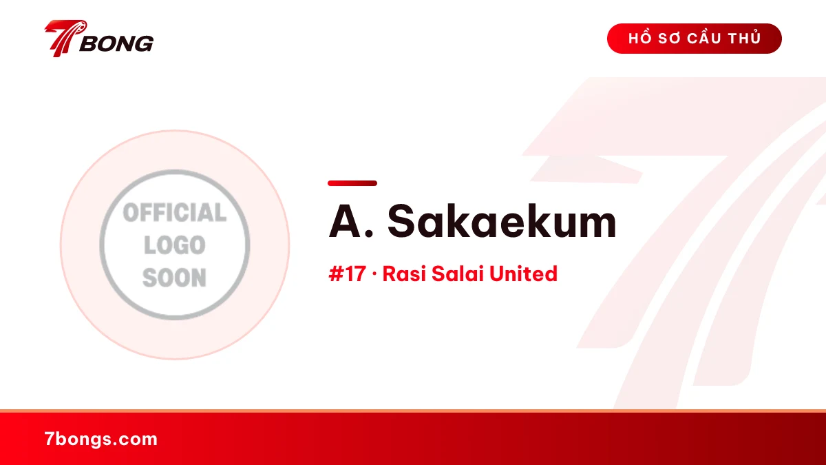 A. Sakaekum — Rasi Salai United