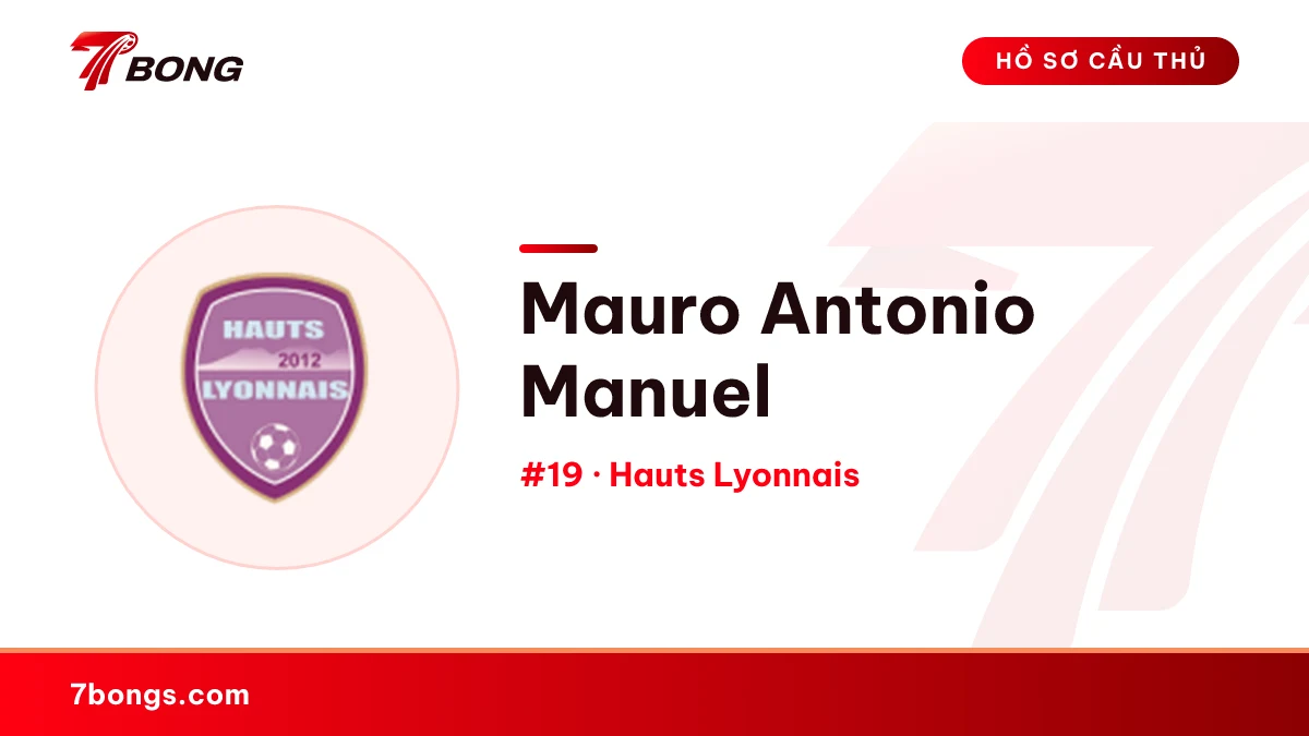 Mauro Antonio Manuel — Hauts Lyonnais