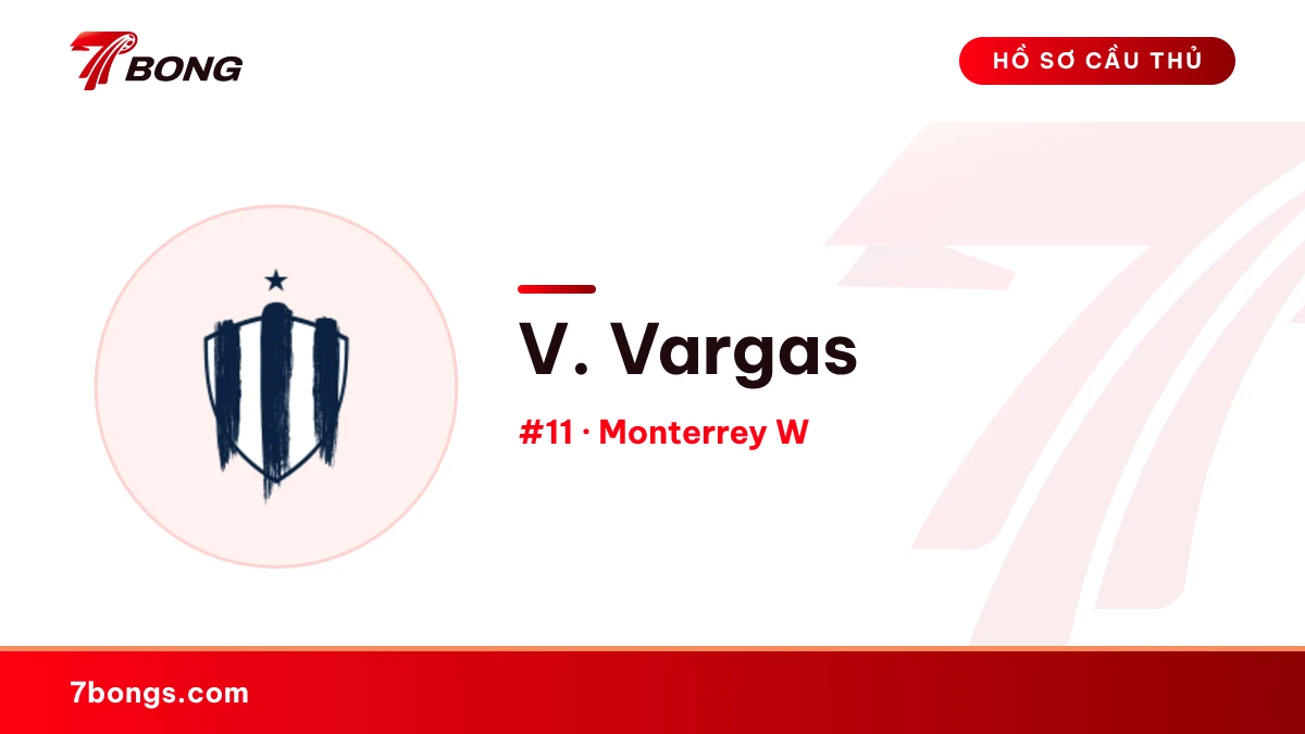 V. Vargas — Monterrey W