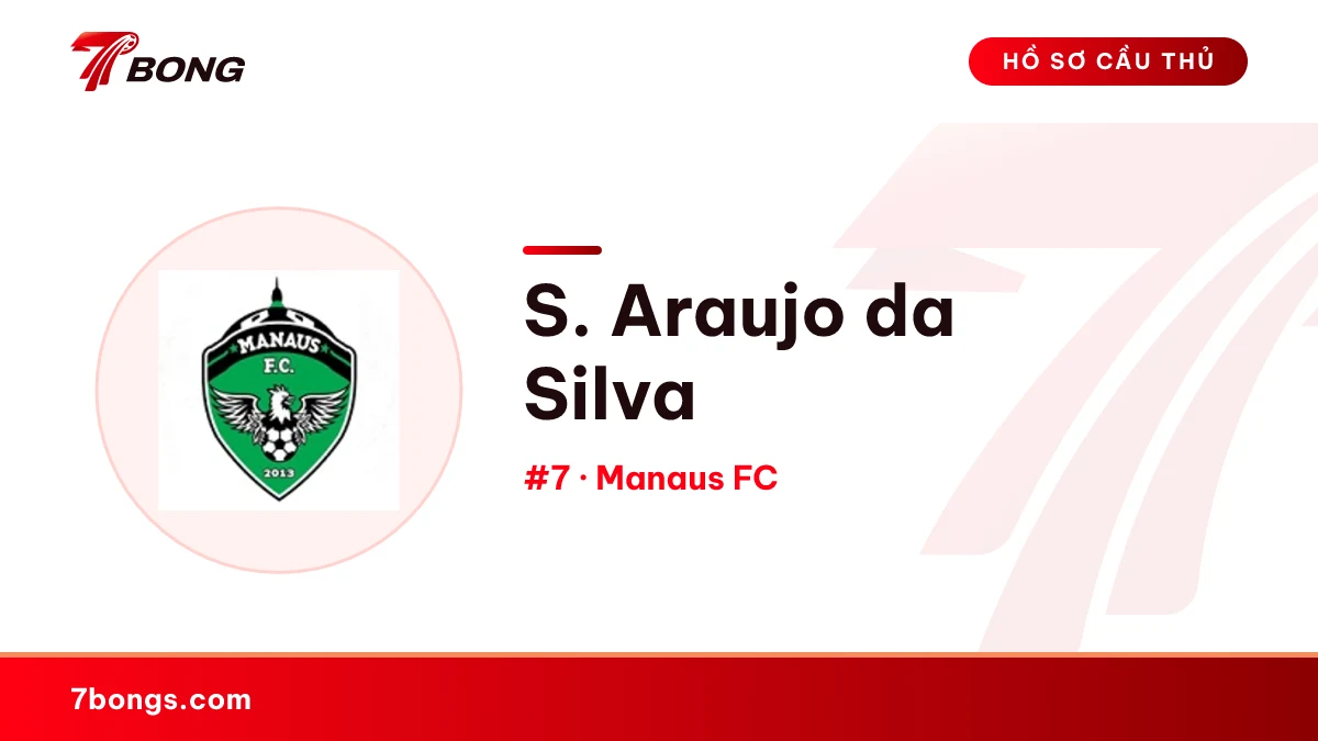 S. Araujo da Silva — Manaus FC
