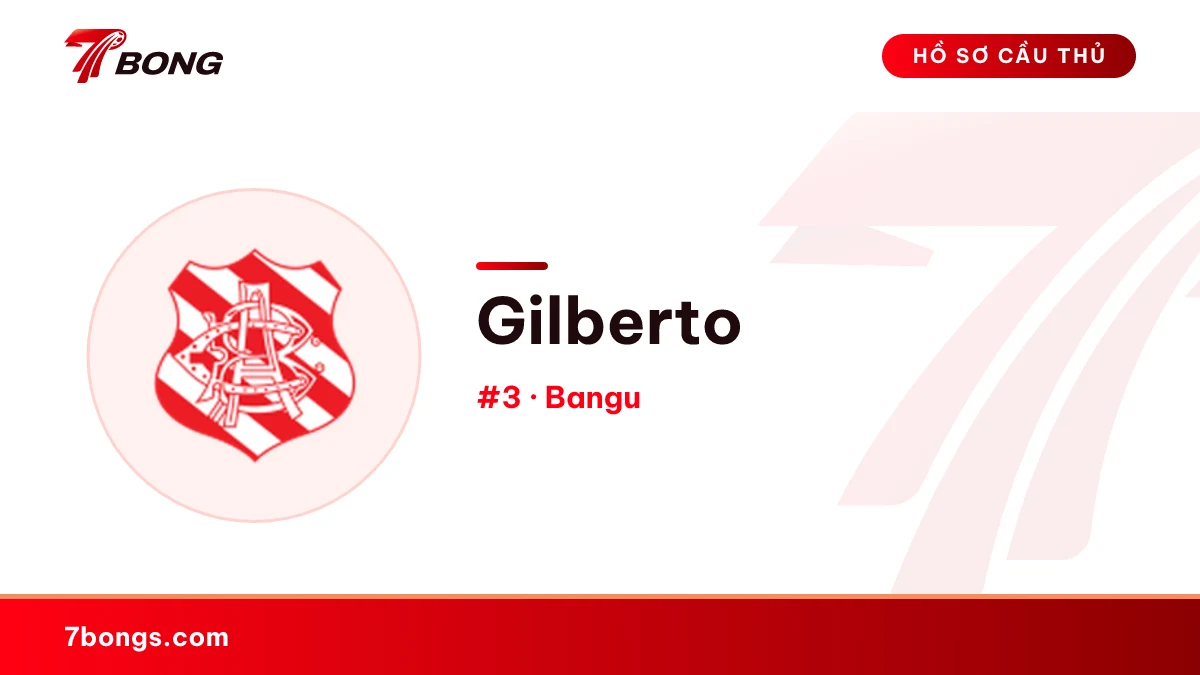 Gilberto — Bangu