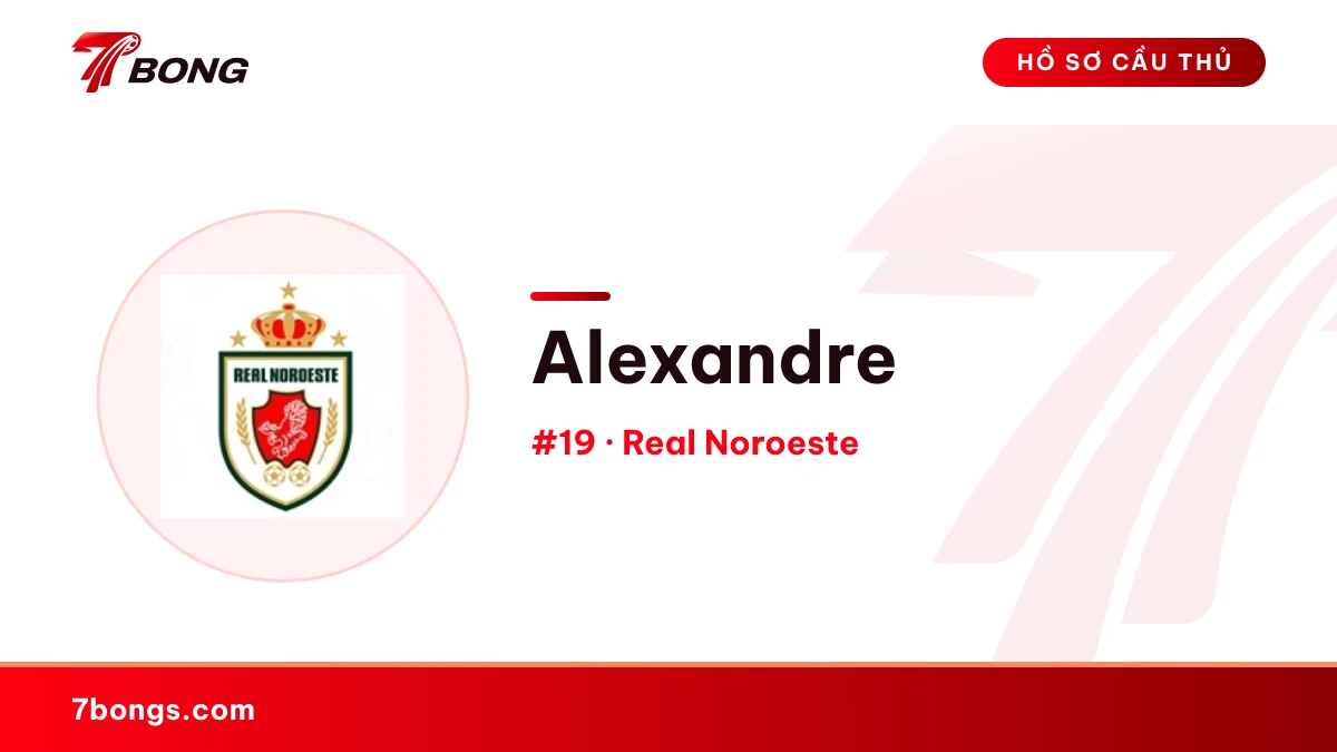 Alexandre — Real Noroeste