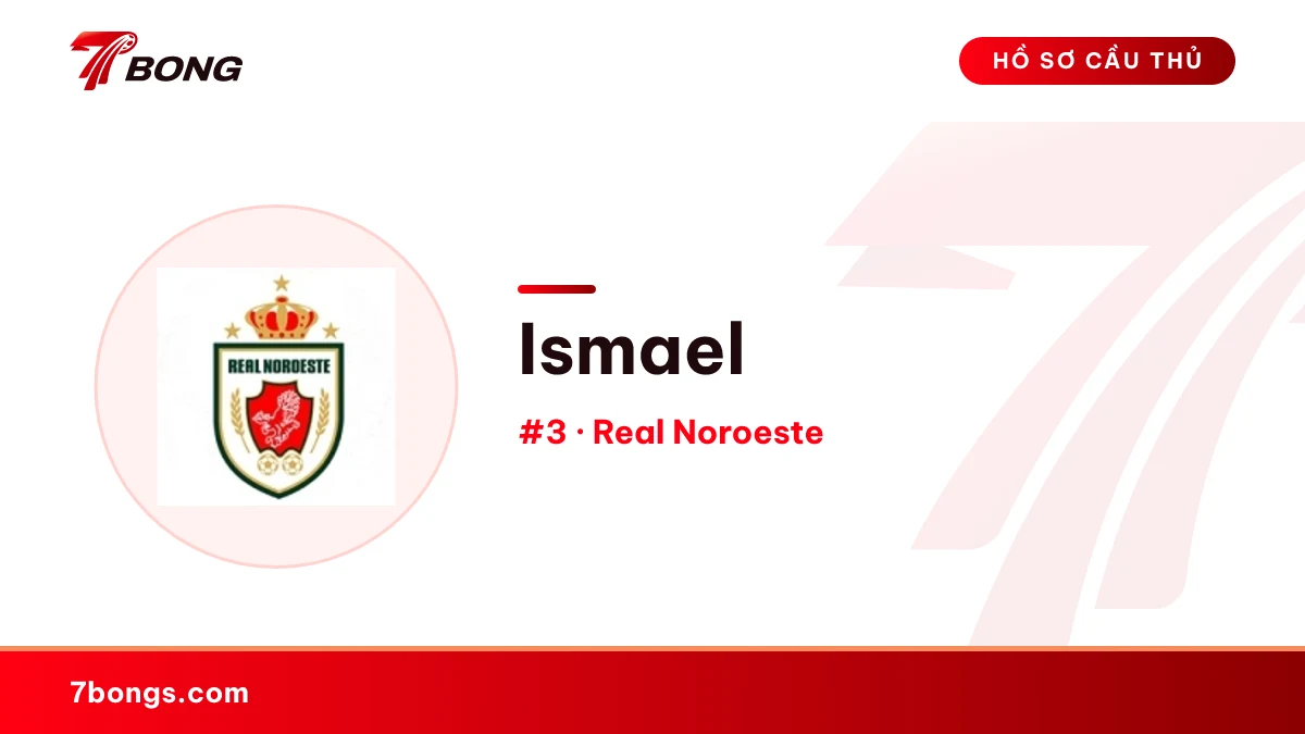Ismael — Real Noroeste