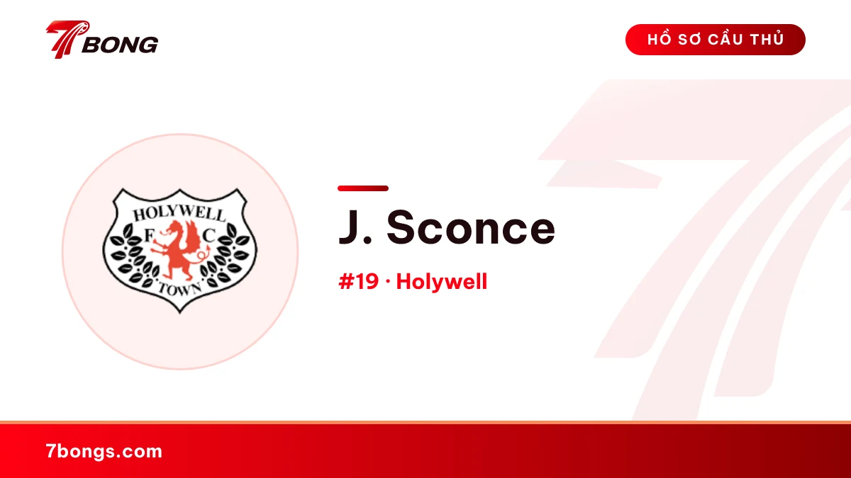 J. Sconce — Holywell
