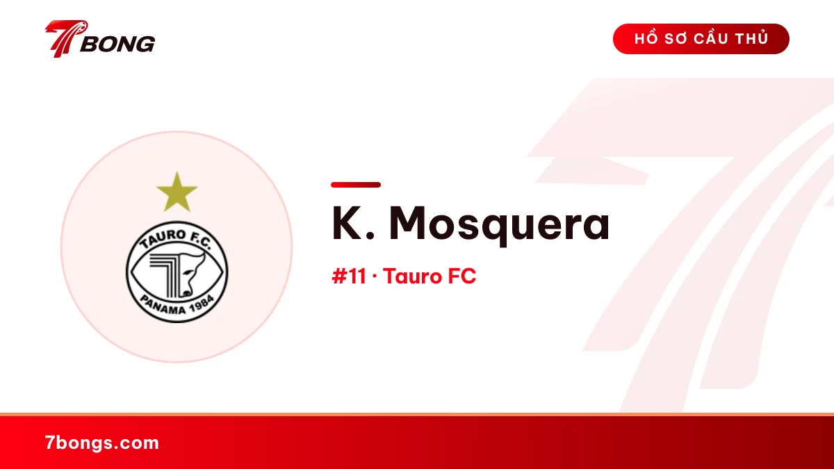 K. Mosquera — Tauro FC