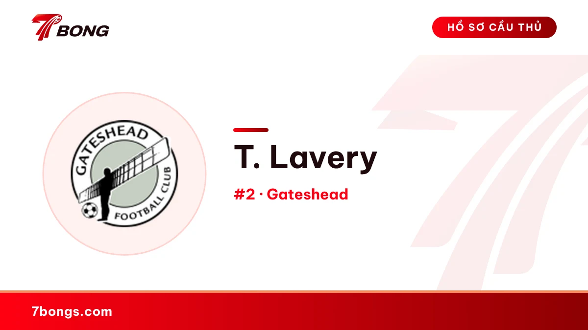 T. Lavery — Gateshead