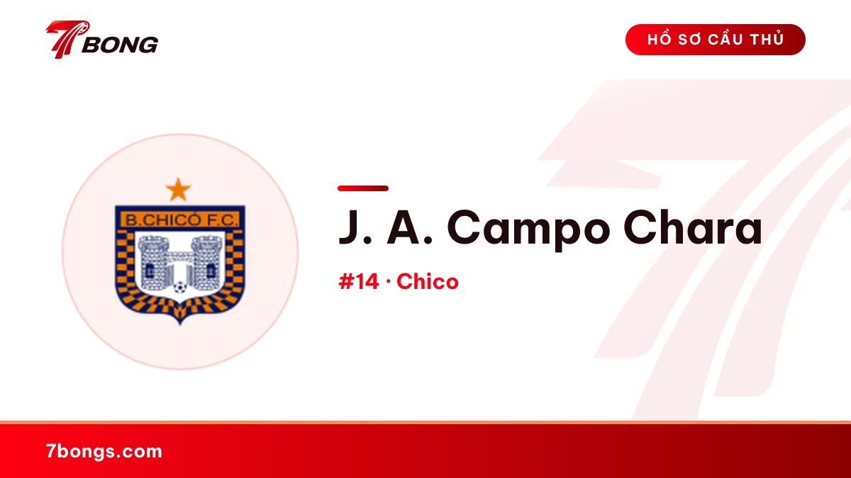 J. A. Campo Chara — Chico