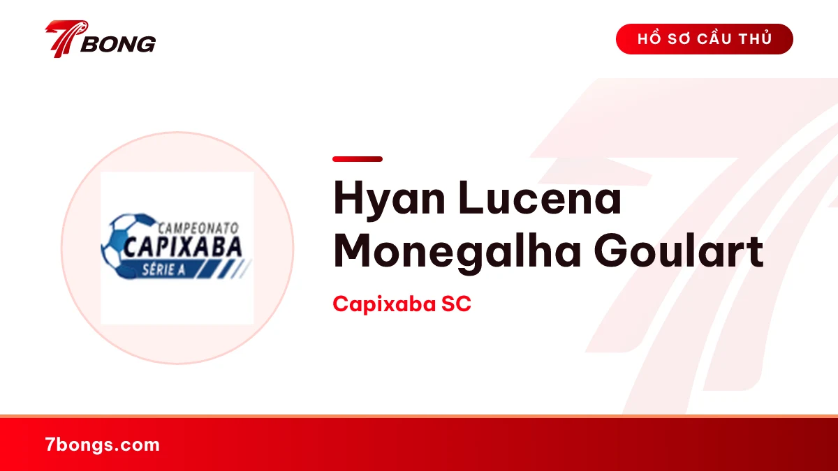 Hyan Lucena Monegalha Goulart — Capixaba SC
