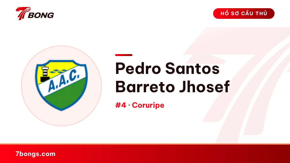 Pedro Santos Barreto Jhosef — Coruripe