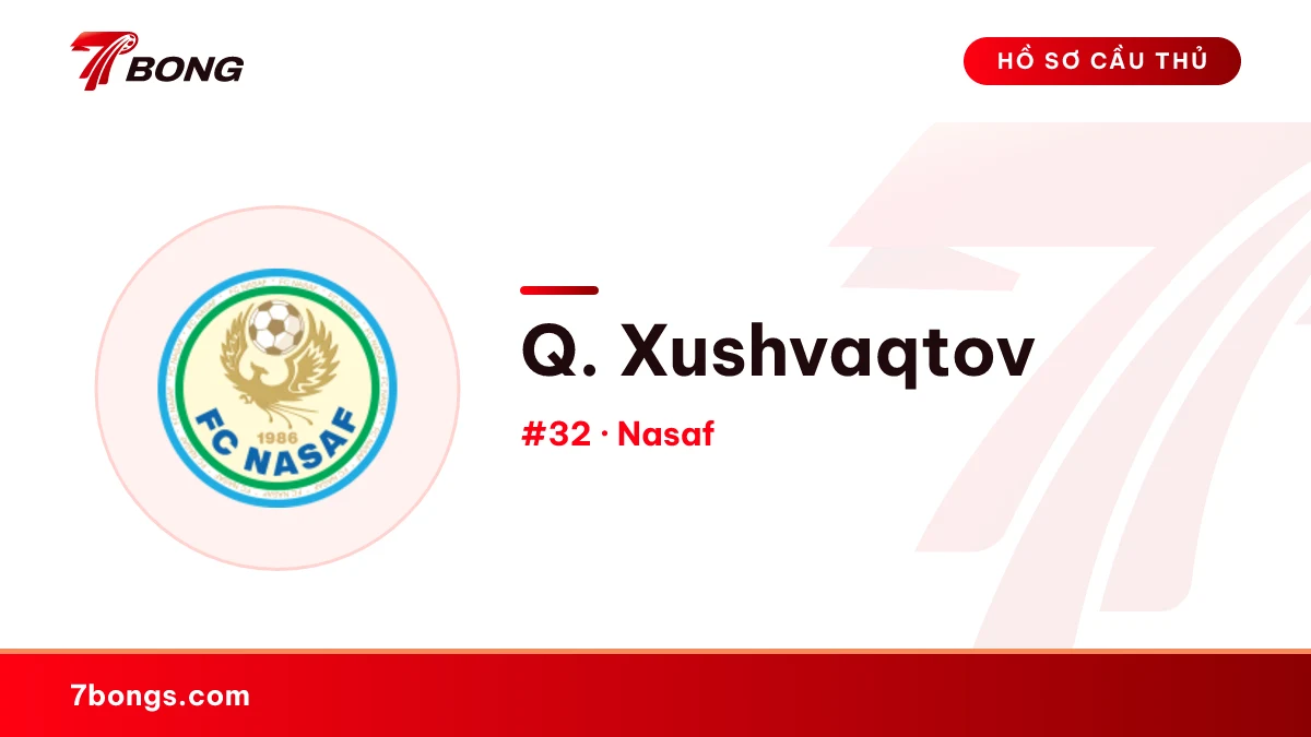 Q. Xushvaqtov — Nasaf