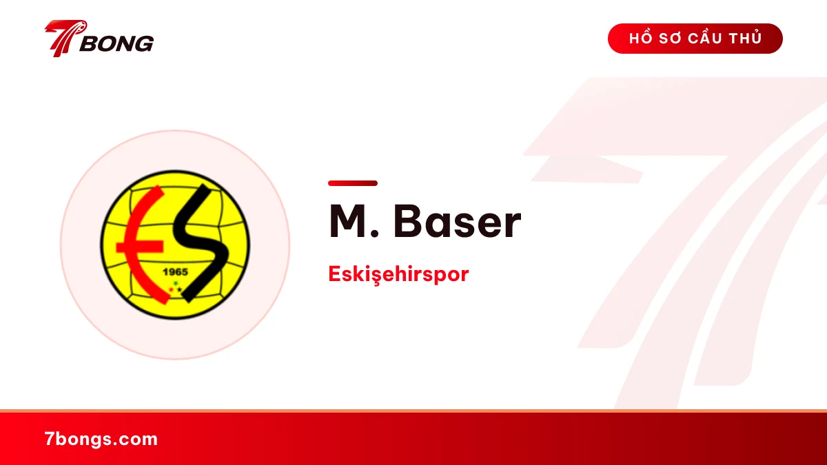 M. Baser — Eskişehirspor