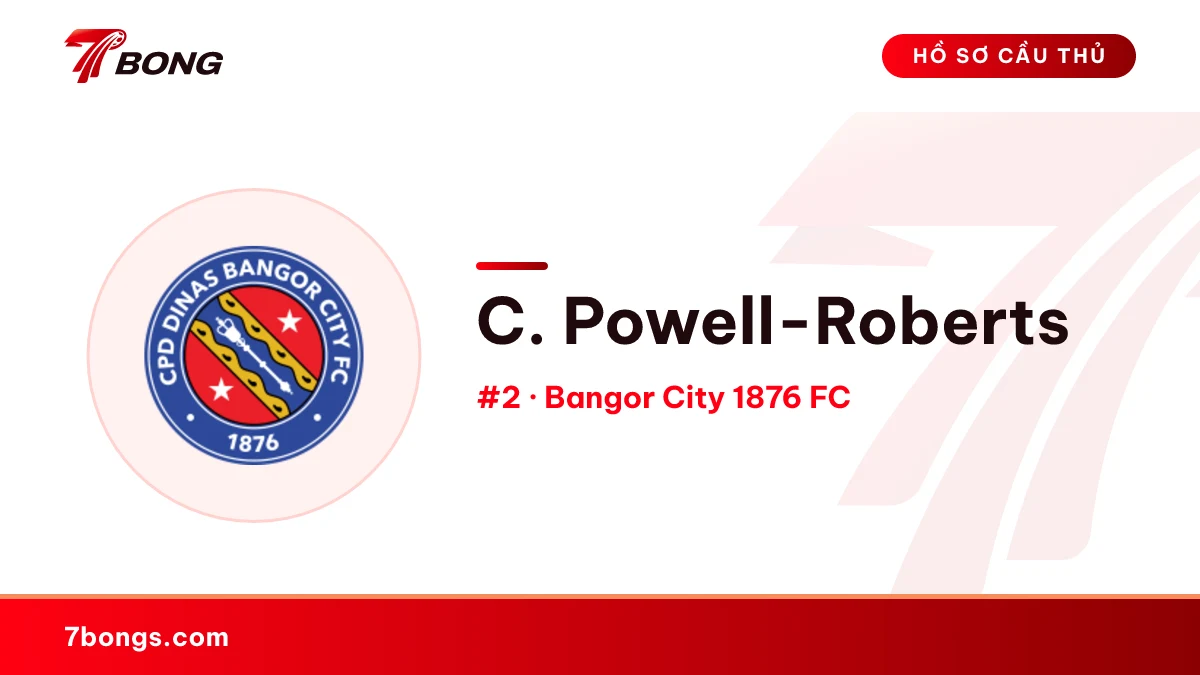 C. Powell-Roberts — Bangor City 1876 FC