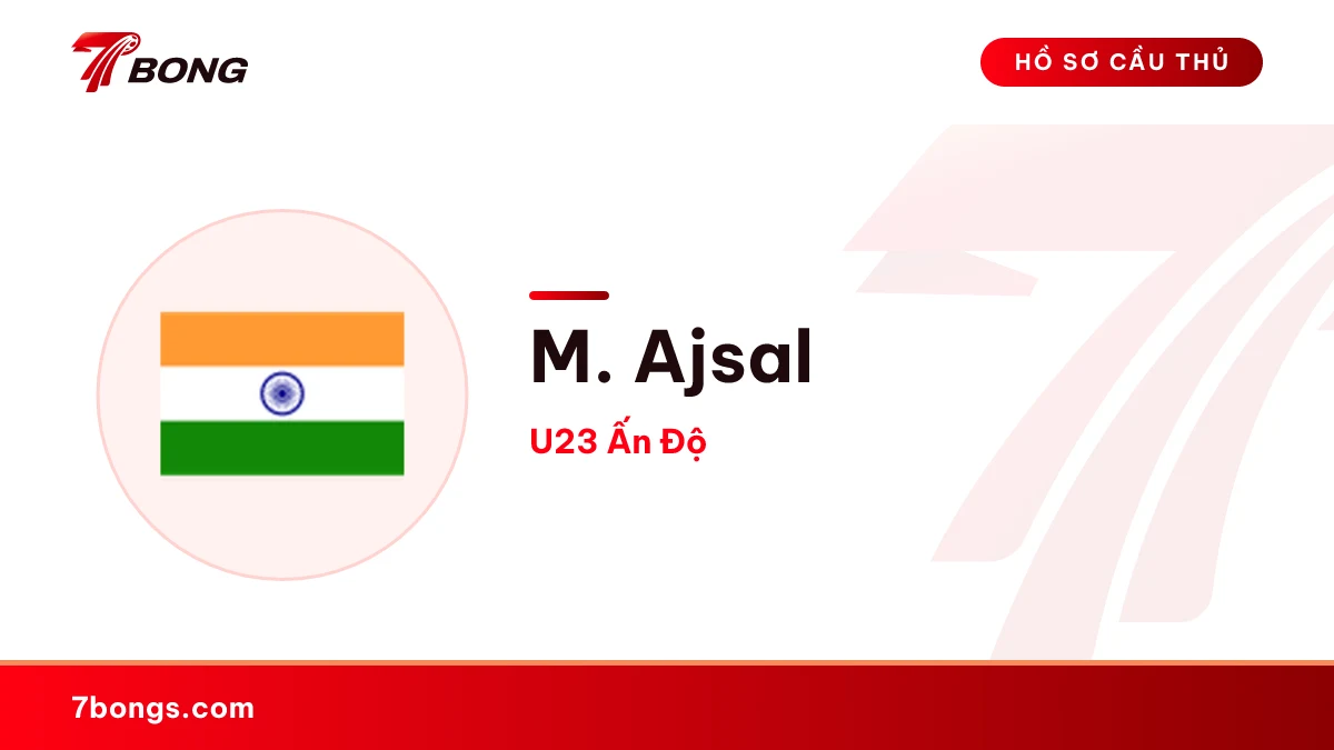 M. Ajsal — U23 Ấn Độ