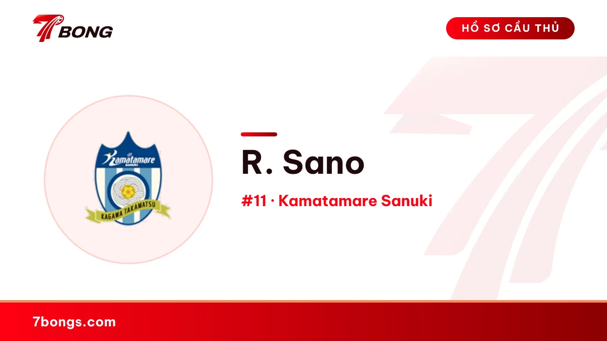 R. Sano — Kamatamare Sanuki