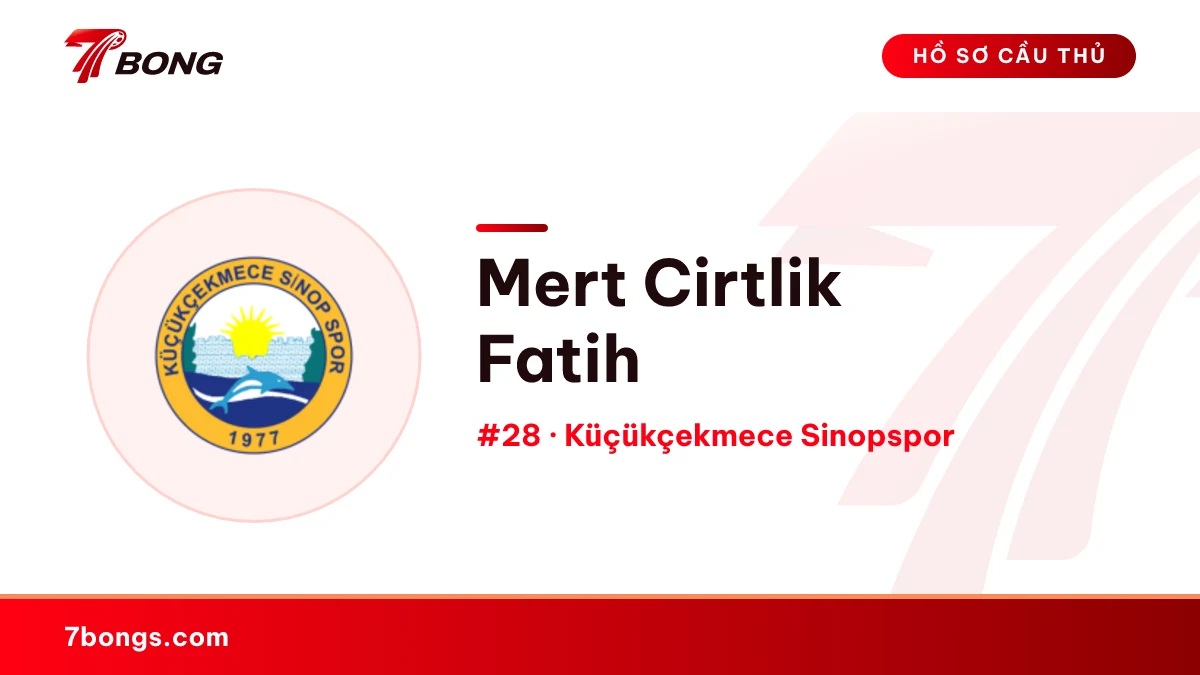 Mert Cirtlik Fatih — Küçükçekmece Sinopspor