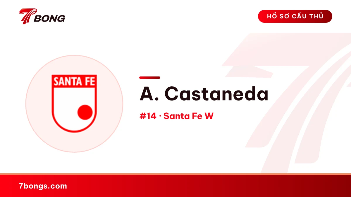 A. Castaneda — Santa Fe W