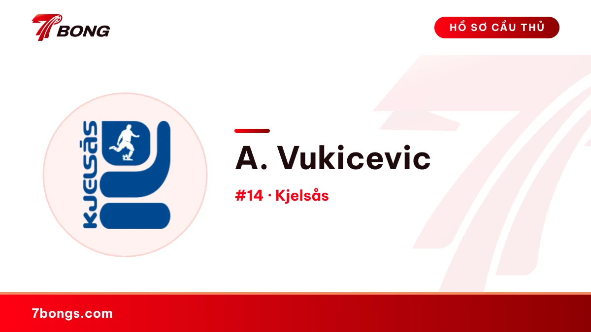 A. Vukicevic — Kjelsås