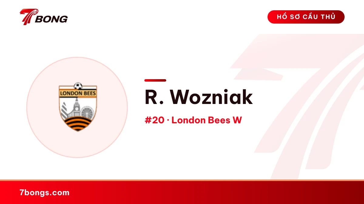 R. Wozniak — London Bees W