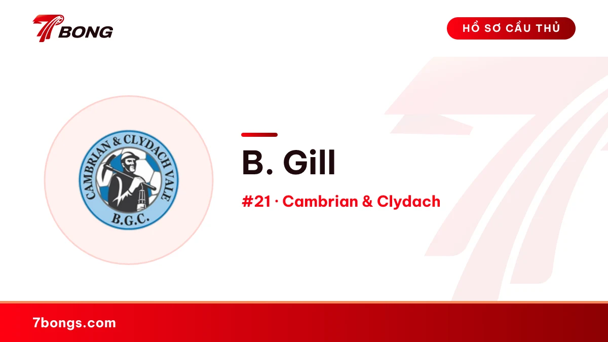 B. Gill — Cambrian & Clydach