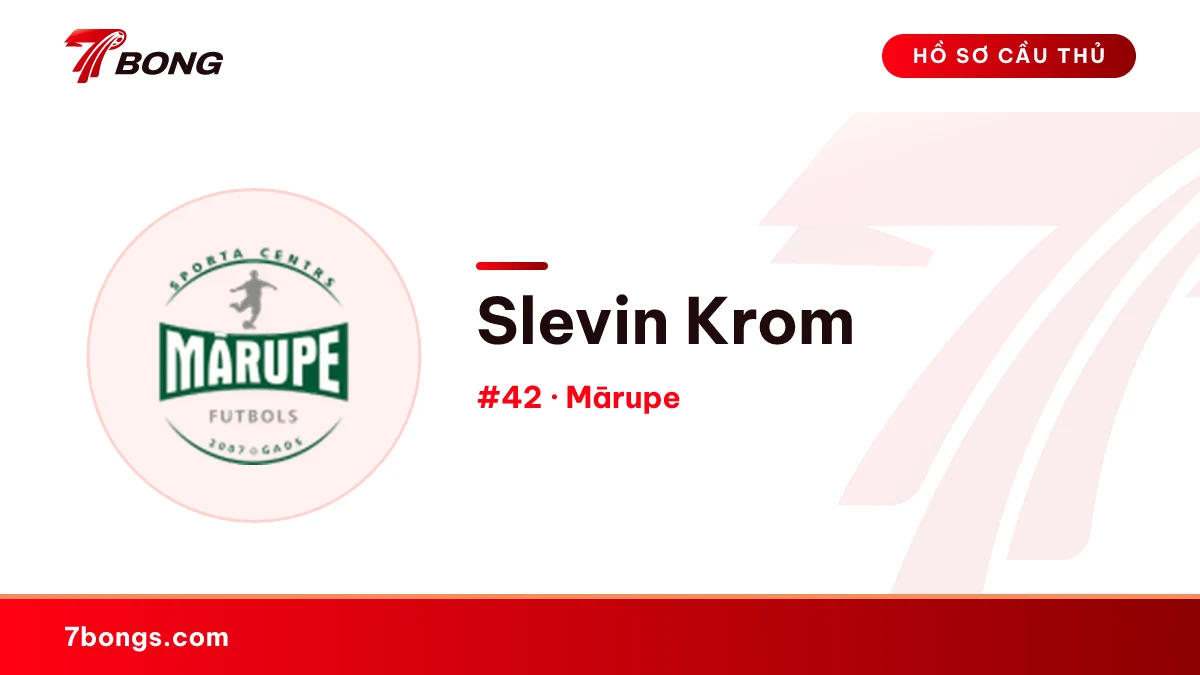 Slevin Krom — Mārupe