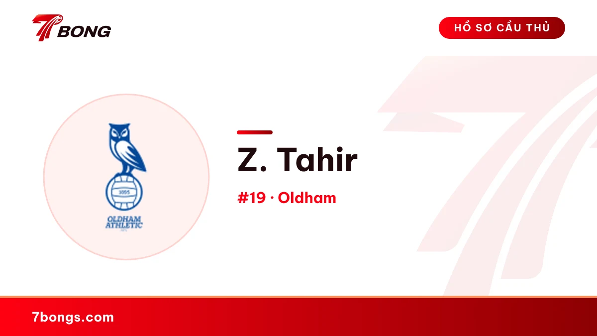 Z. Tahir — Oldham