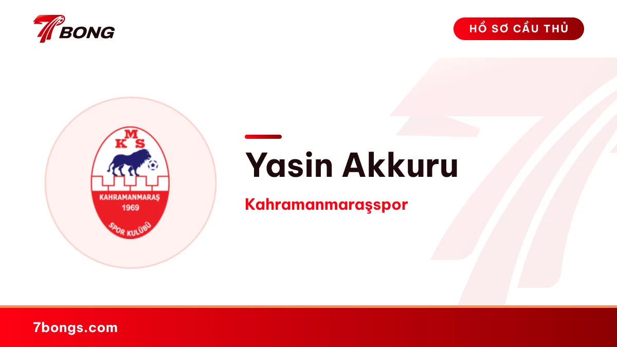 Yasin Akkuru — Kahramanmaraşspor