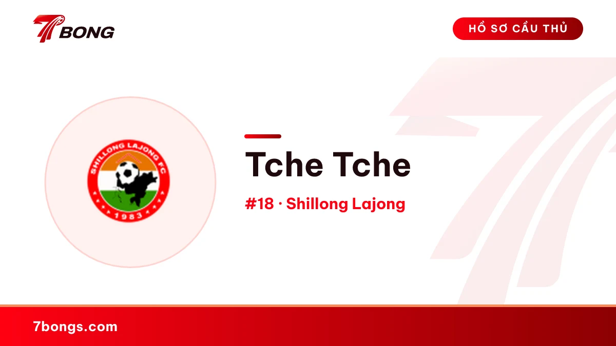 Tche Tche — Shillong Lajong
