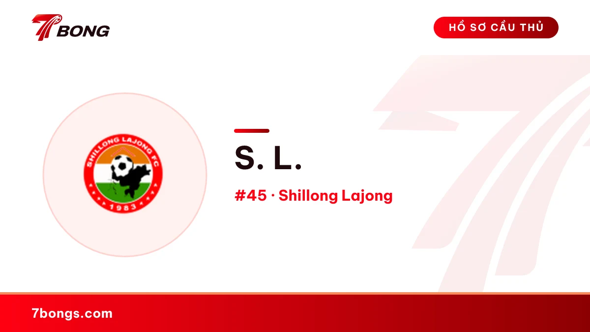 S. L. — Shillong Lajong