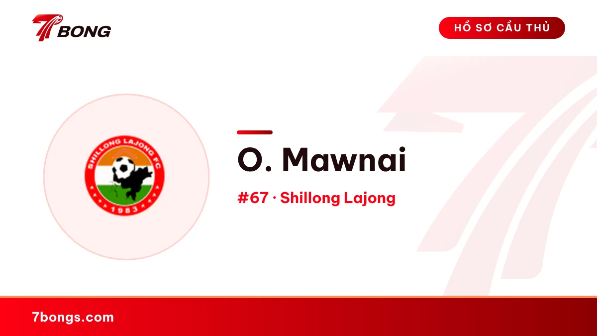 O. Mawnai — Shillong Lajong