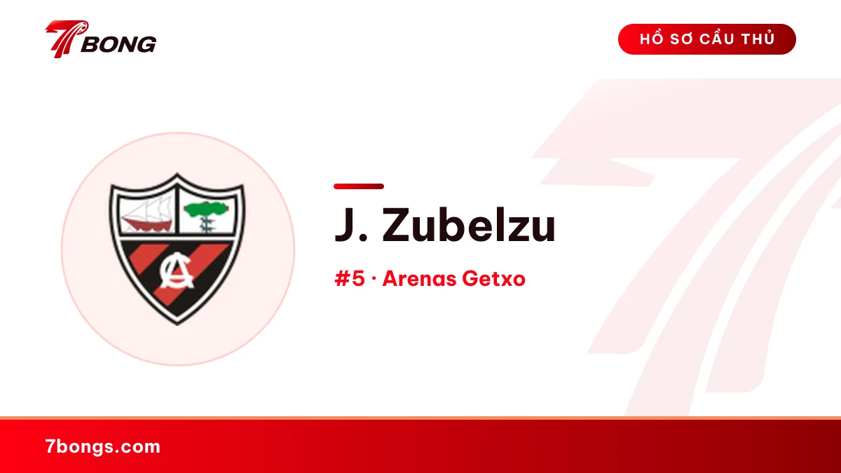 J. Zubelzu — Arenas Getxo