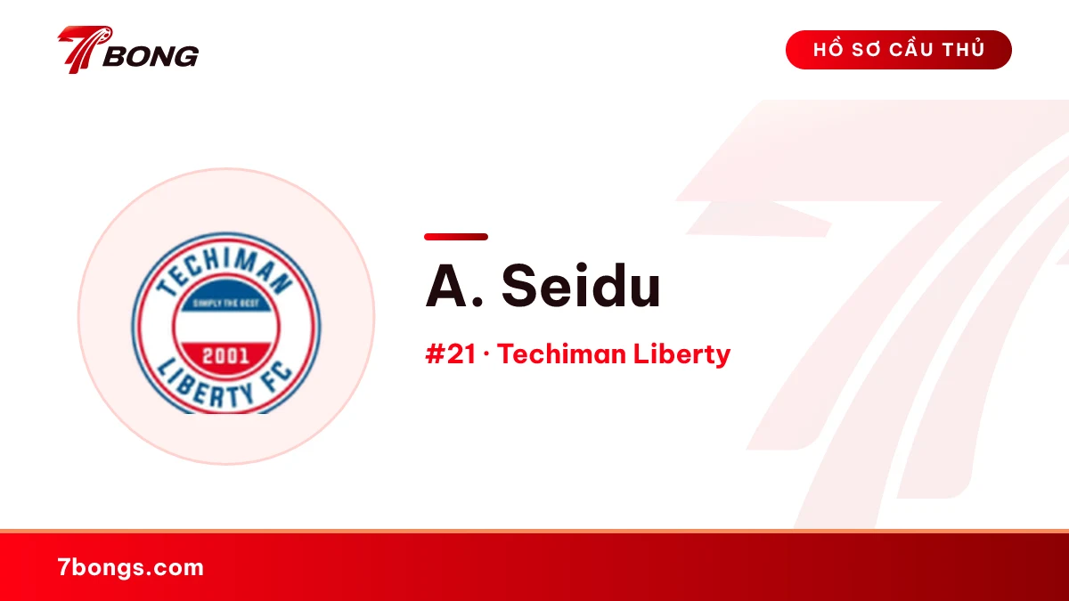 A. Seidu — Techiman Liberty