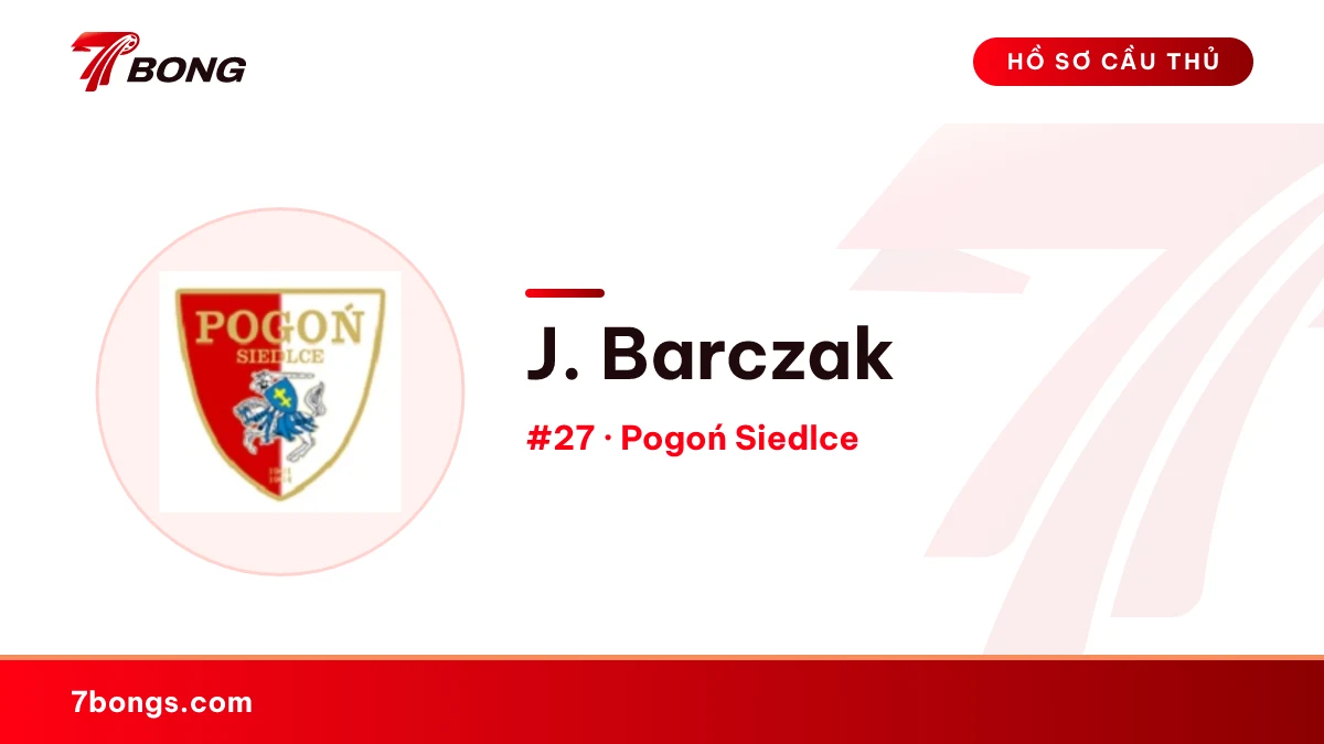 J. Barczak — Pogoń Siedlce