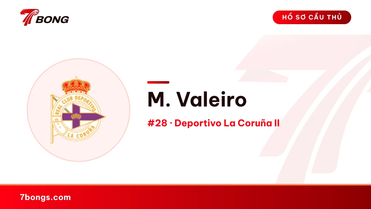 M. Valeiro — Deportivo La Coruña II