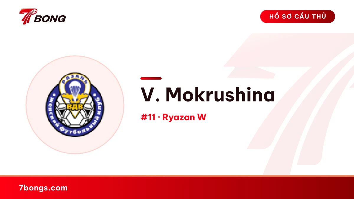 V. Mokrushina — Ryazan W