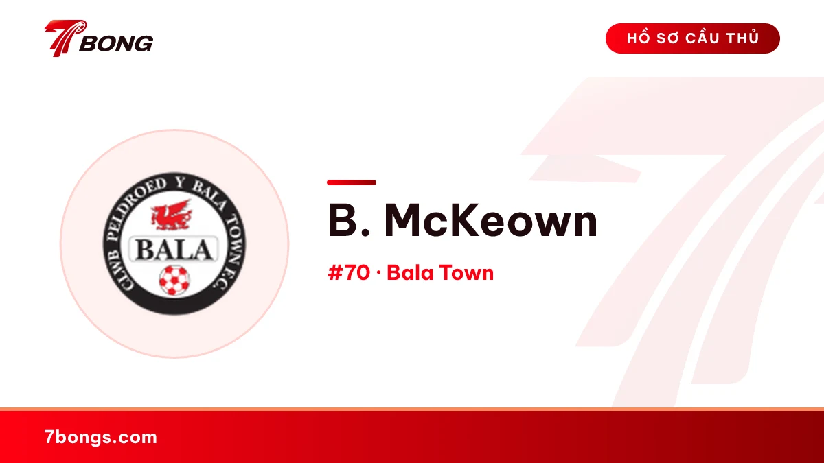 B. McKeown — Bala Town