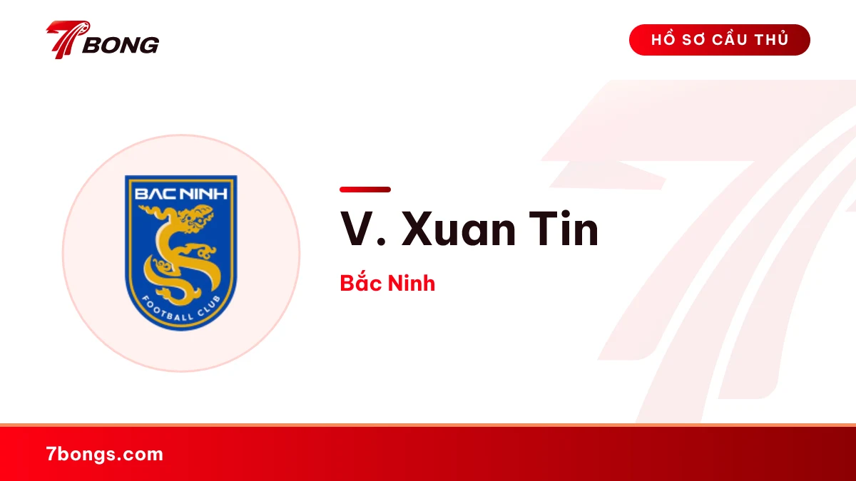 V. Xuan Tin — Bắc Ninh