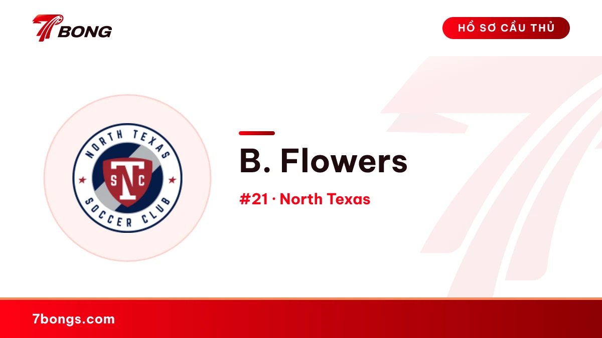 B. Flowers — North Texas