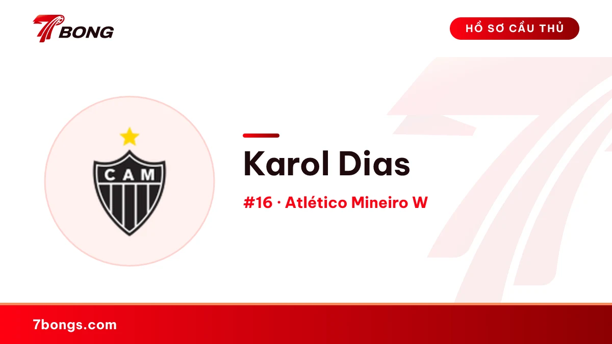 Karol Dias — Atlético Mineiro W