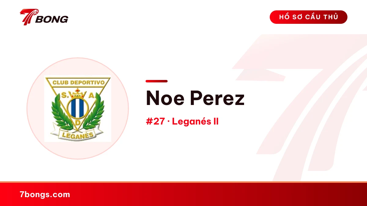 Noe Perez — Leganés II