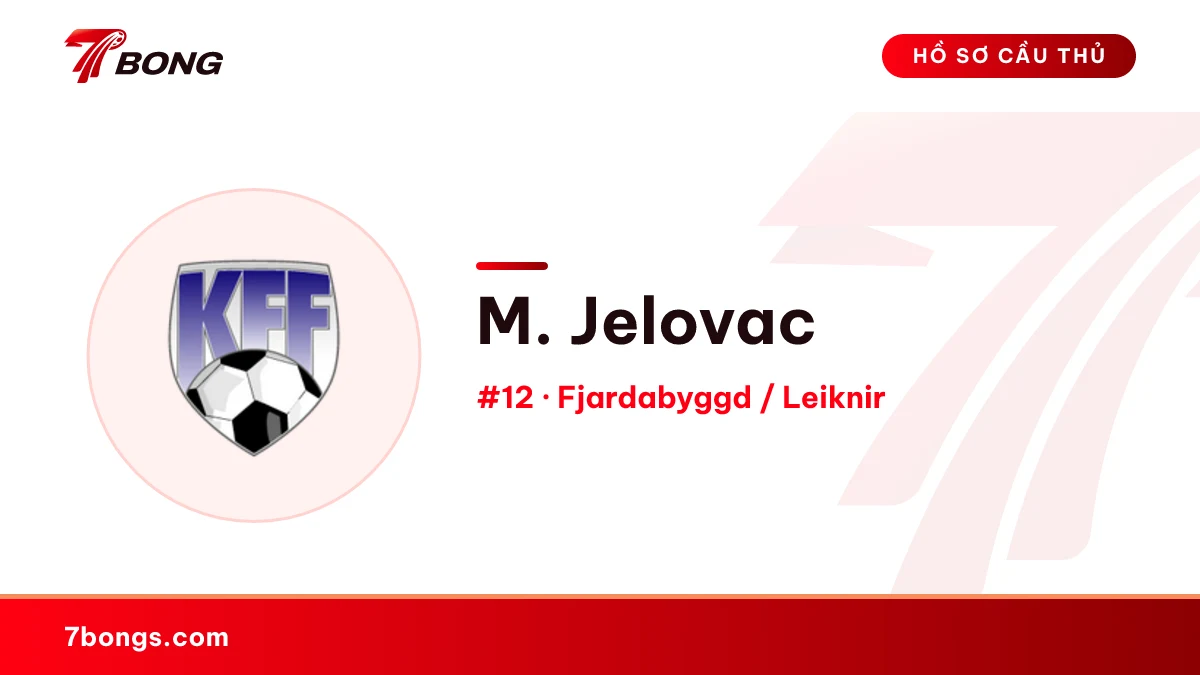 M. Jelovac — Fjardabyggd / Leiknir