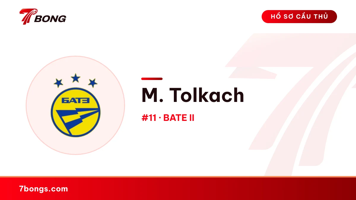 M. Tolkach — BATE II