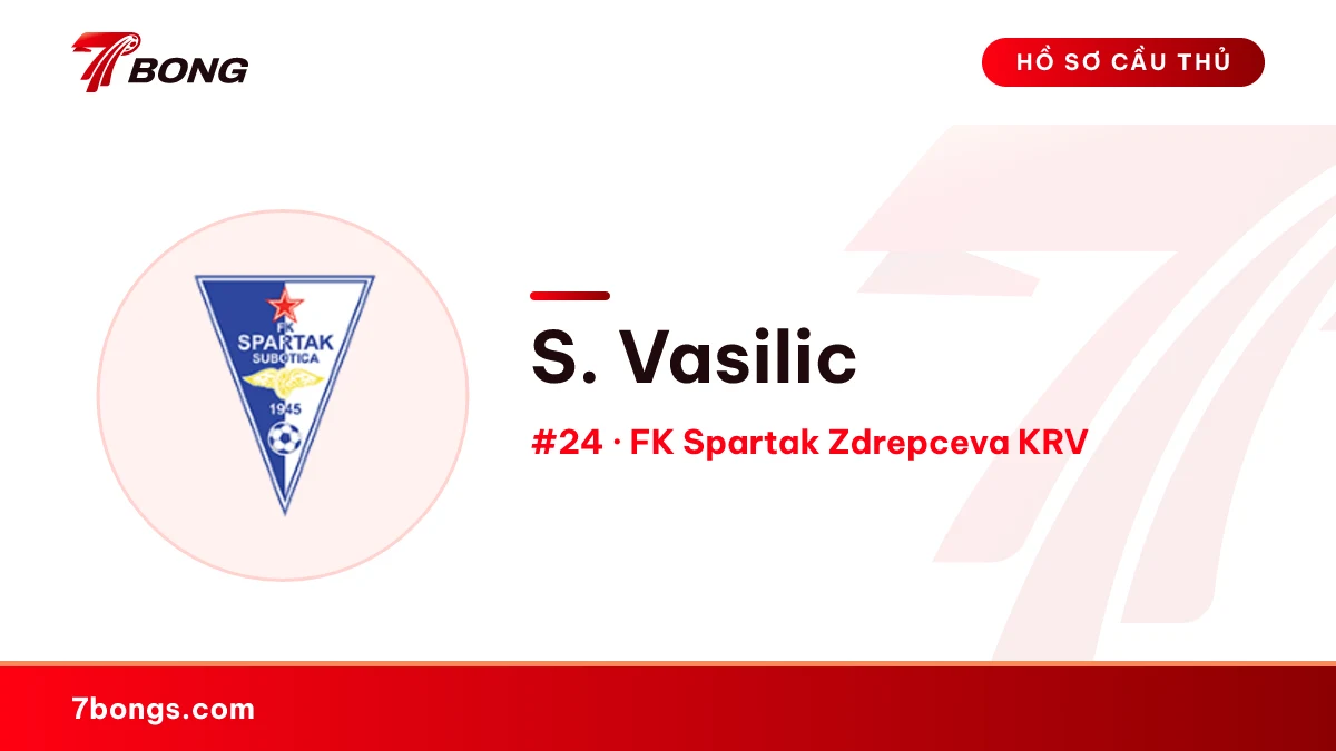 S. Vasilic — FK Spartak Zdrepceva KRV