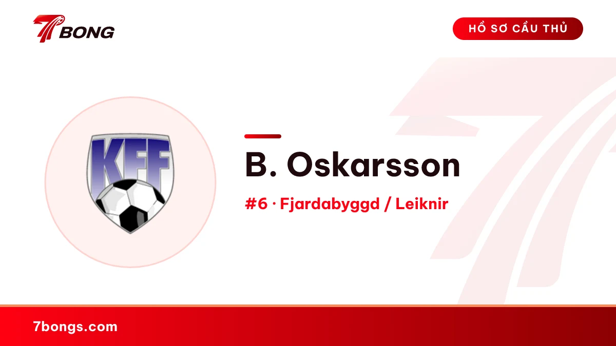 B. Oskarsson — Fjardabyggd / Leiknir