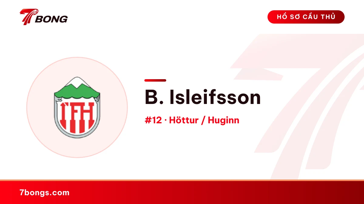 B. Isleifsson — Höttur / Huginn
