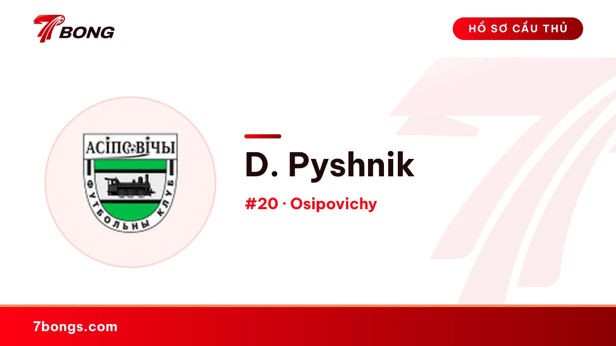 D. Pyshnik — Osipovichy
