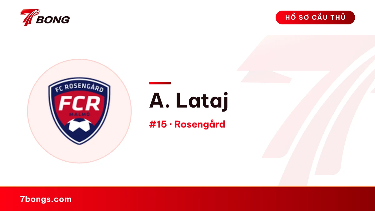 A. Lataj — Rosengård