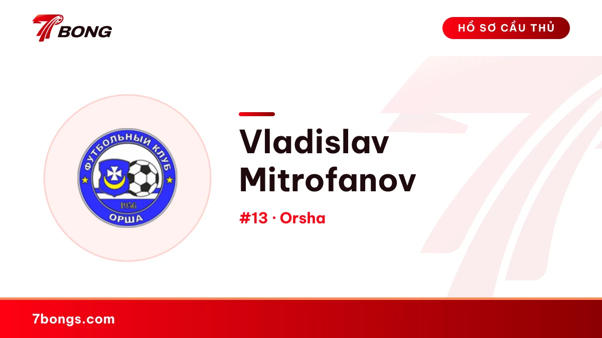 Vladislav Mitrofanov — Orsha