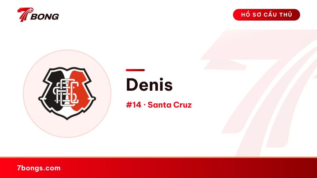 Denis — Santa Cruz